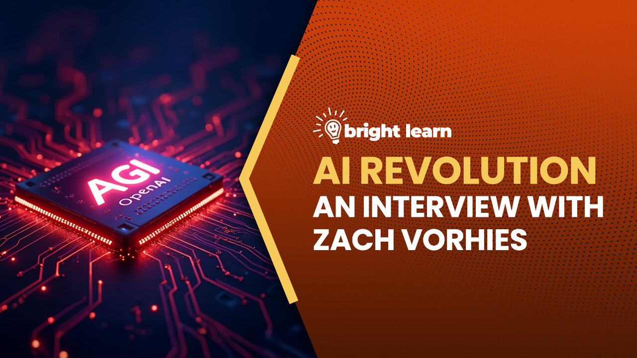 BrightLearn - AI Revolution, an interview with Zach Vorhies
