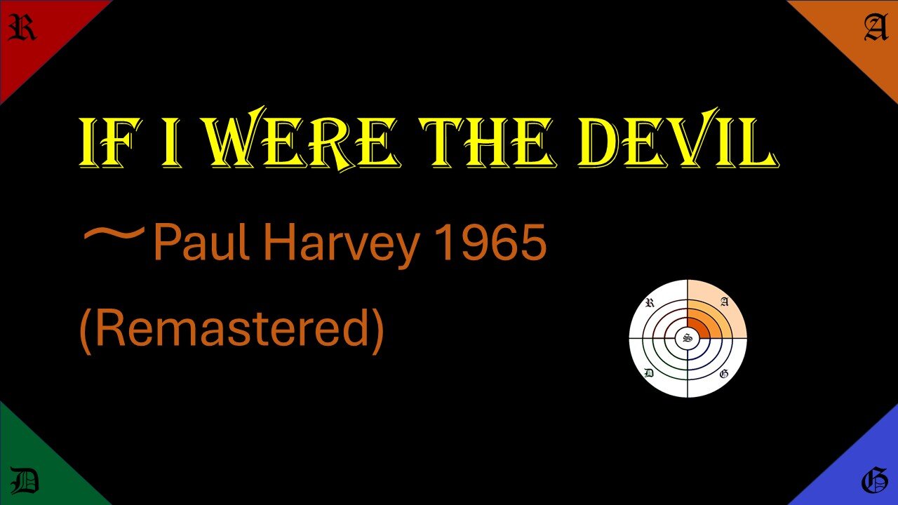 🟠If I Were the Devil - REMASTERED - Paul Harvey - 1965