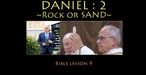 Daniel:2 Rock or Sand