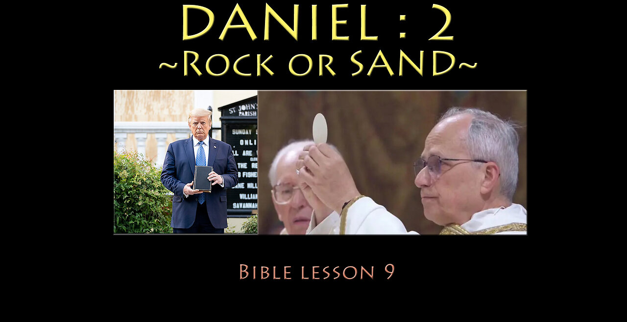 Daniel:2 Rock or Sand