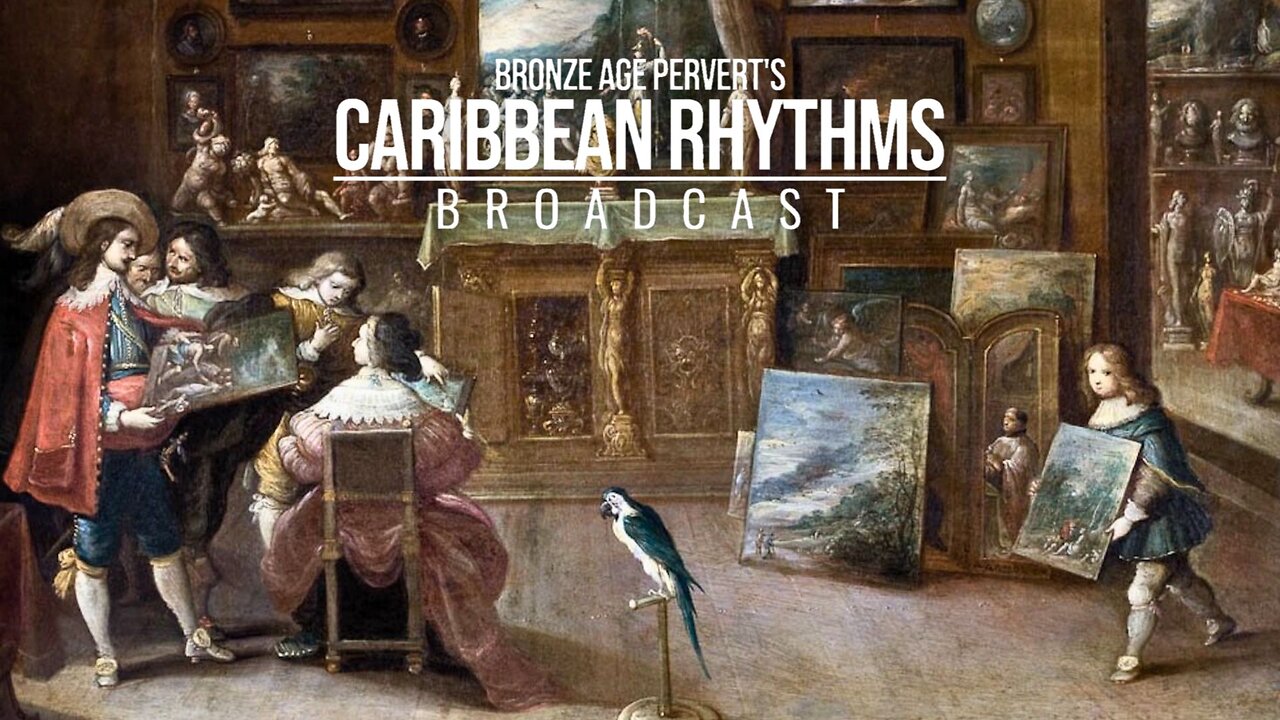 Ep 15 "Few Thoughts on Art and Fraud" • Caribbean Rhythms w/ Bronze Age Pervert