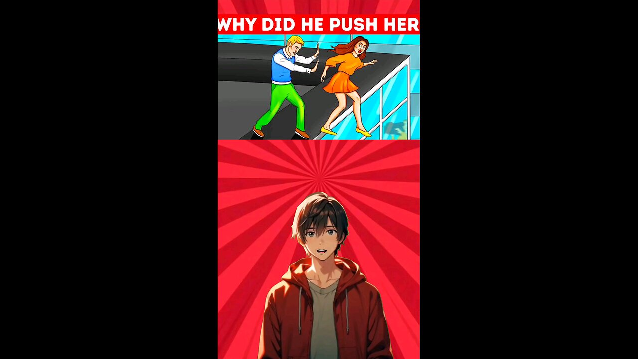 "WHY DID HE PUSH HER" #quiz #riddle #quiztime
