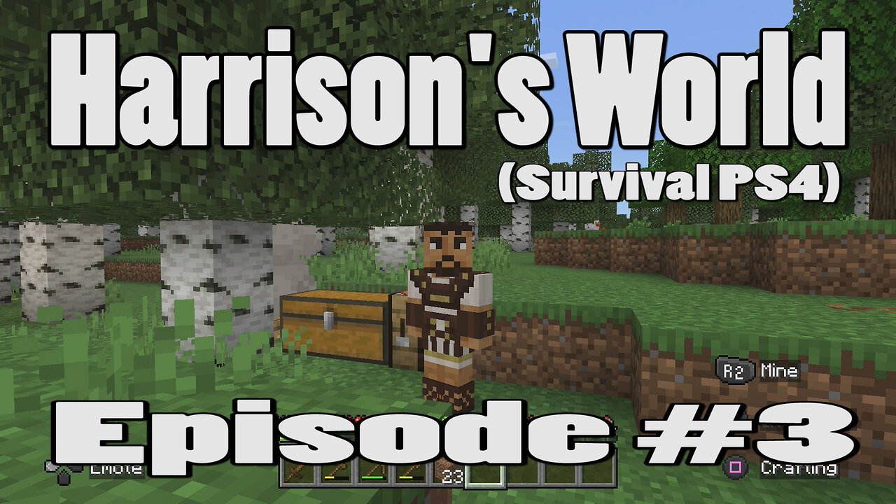 Harrison's World (Survival PS4) Episode #3