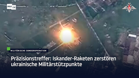 Präzisionstreffer: Iskander-Raketen zerstören ukrainische Militärstützpunkte