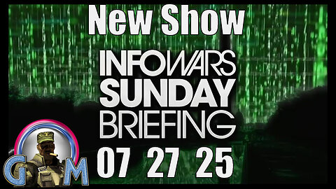 SUNDAY BRIEFING [FULL SHOW] 07 27 25 Sunday