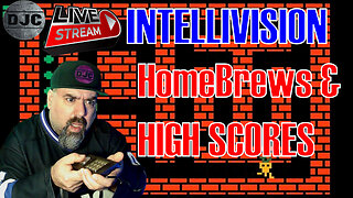INTELLIVISION - HomeBrews & High Scores - LIVE STREAM