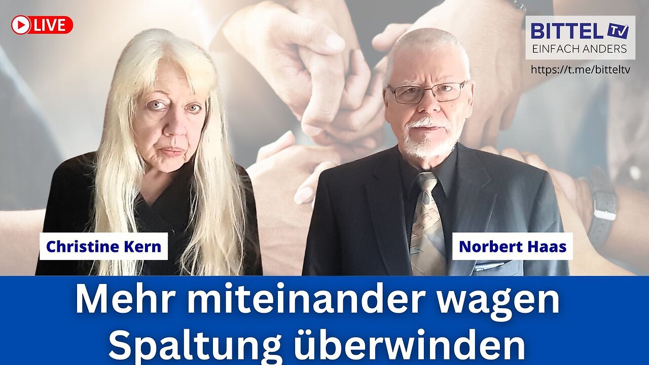 Mehr miteinander wagen - Spaltung überwinden - Christine Kern & Norbert Haas - 03.09.2025