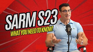 S23 : The Most Powerful SARM You’re Not Ready For