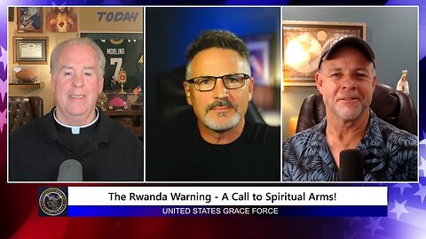 The Rwanda Warning - A Call to Spiritual Arms!