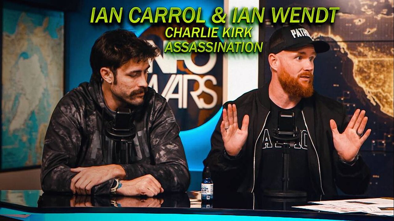 Ian Wendt and Ian Carroll Break Down The Inconsistencies Of The Charlie Kirk Assassination