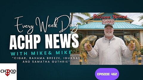 Hustler Every week Day Episode 462 Cigars, Bahama Breeze, Iguanas and Savannah Guthrie