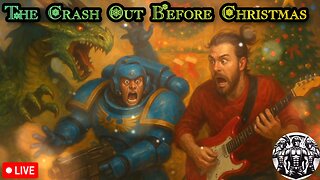 The Crash Out Before Christmas MARATHON 🎄🎁❄️