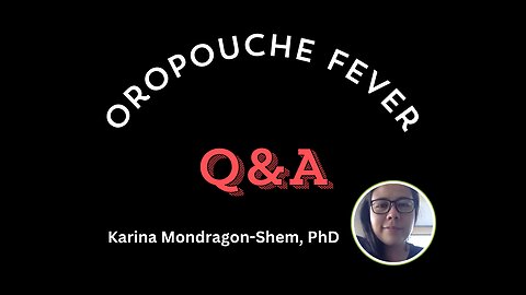 Oropouche fever Q&A