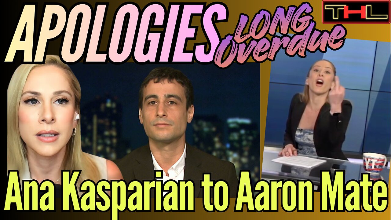 APOLOGIES LONG OVERDUE | Ana Kasparian to Aaron Mate (Real or Fake News?)