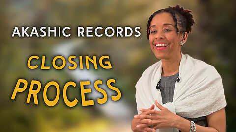 Akashic Records Closing Process | IN YOUR ELEMENT TV