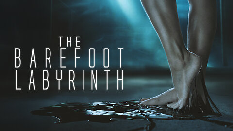 BAREFOOT LABYRINTH | Official Trailer (Sci-Fi, Horror)
