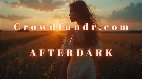 Afterdark The Final Tr/Ai\ler maybe..