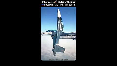 Russian jets don't care about your physics.