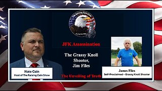 The Raising Cain Show: JFK Assassination-The Grassy Knoll Shooter, Jim Files–The Unveiling of Truth