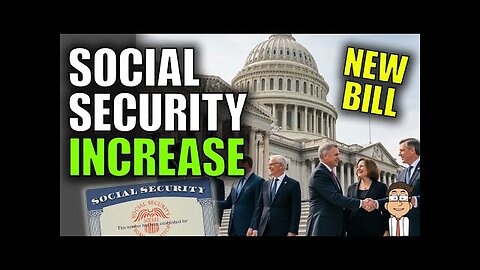 New Bill Could Change Your Social Security Check