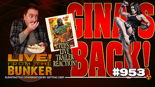 Live From The Bunker 953: Gina Carano Returns! Plus: Live Reaction to MANDALORIAN Trailer