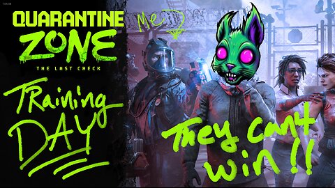 Quarantine Zone again?!?! We have more work to do !