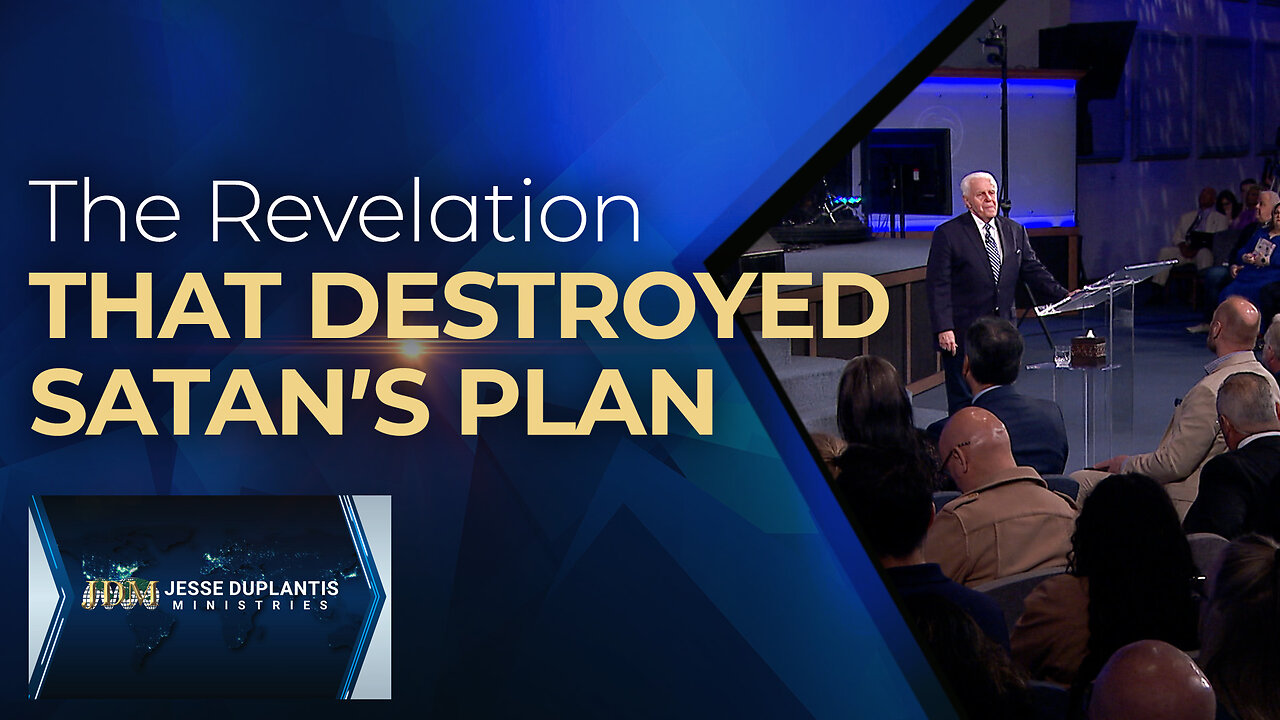 The Revelation That Destroyed Satan’s Plan
