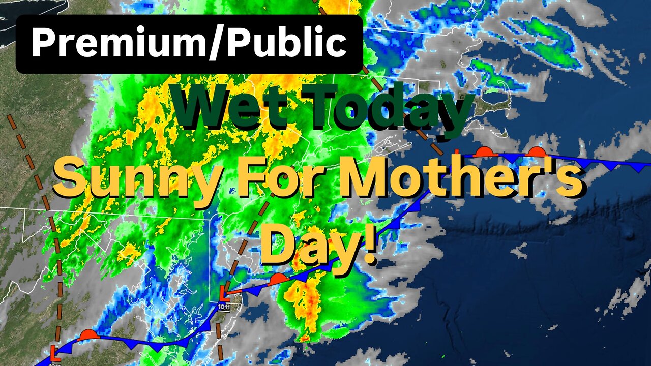 Wet Today, Sunny For Mother's Day!
