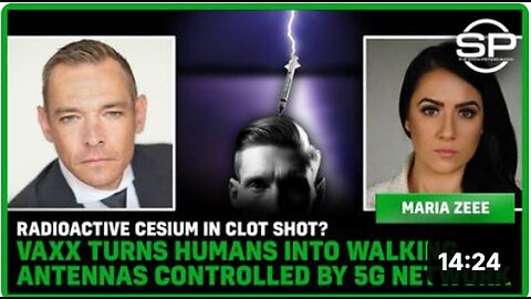 "Radioactive Cesium in Vaccine Creates Human Antennas Influenced by 5G Network"