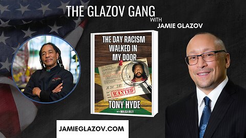 🙏 Tony Hyde: The Day Racism Walked In My Door | The Glazov Gang