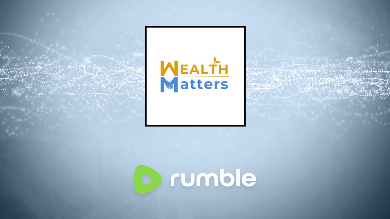 Wealth Matters - Protect what Matters Most