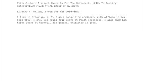 RICHARD A WRIGHT, Sworn In For The Defendant, 124th To Testify