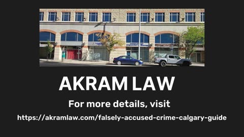 Falsely Accused in Calgary? Here's What Might Have Gone Wrong—and What to Do