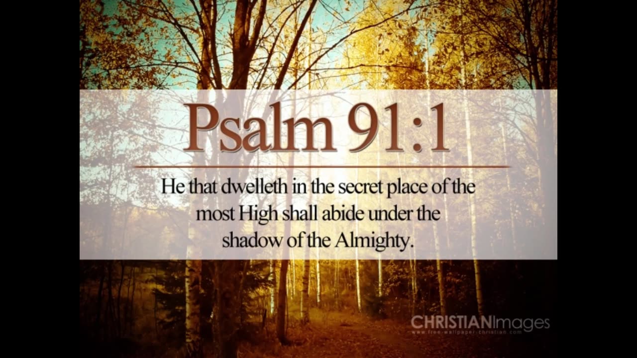 Christ in Psalm 91 - 05/25/25