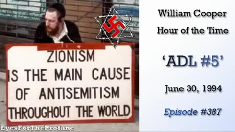 William Cooper - The Ugly Truth About the Anti-Defamation League