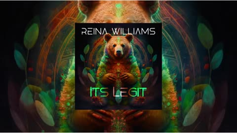 Reina Williams - It s Legit