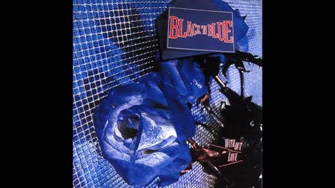 Black 'n Blue - Without Love