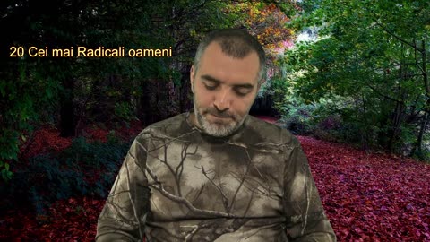 20 Cei mai Radicali oameni