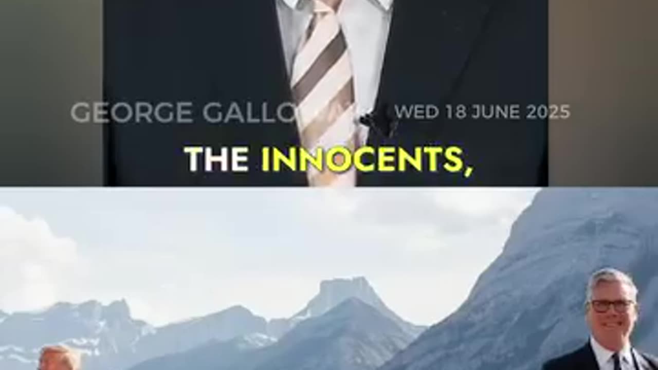 George Galloway ~ Starmer’s War Trilogy