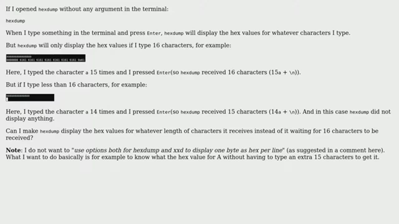How to make hexdump not wait for 16 characters from stdin to display their hex values_.mp4