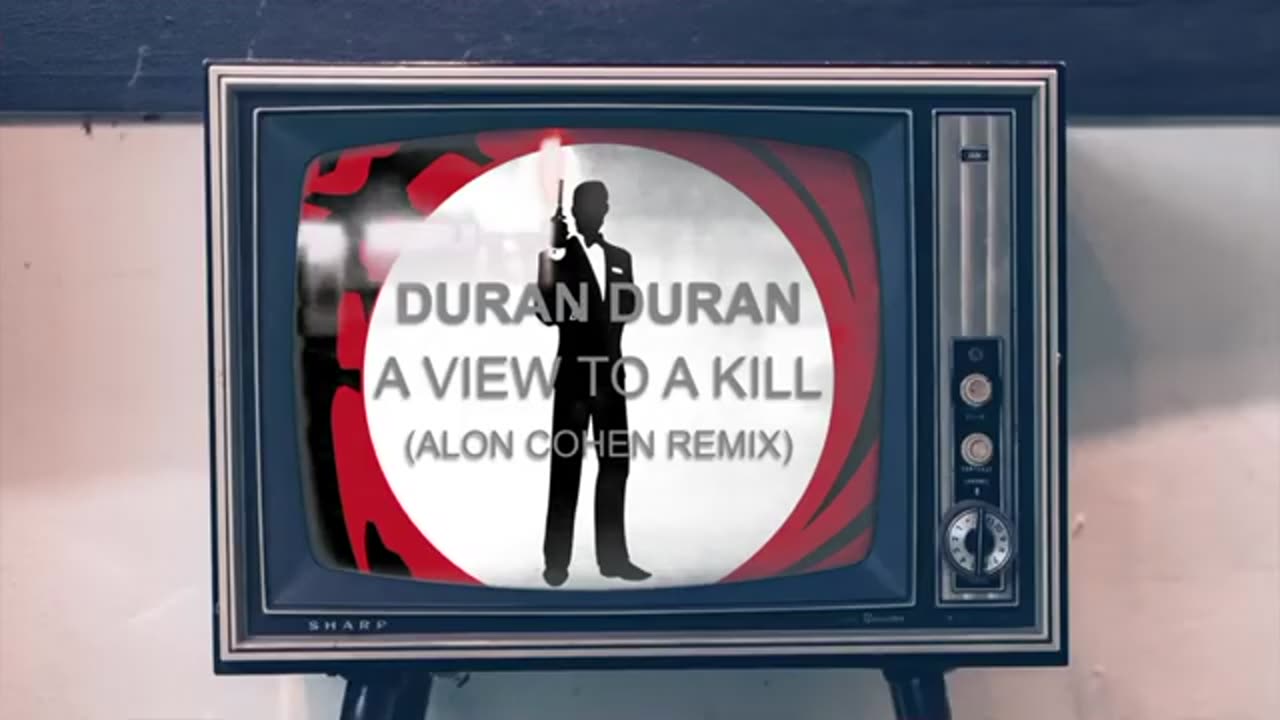 Duran Duran - A View To a Kill (Alon Cohen Remix)