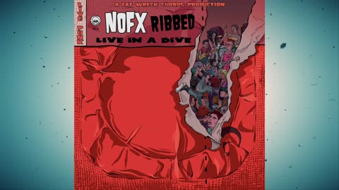 NOFX - Ribbed - Live in a Dive [Album] 