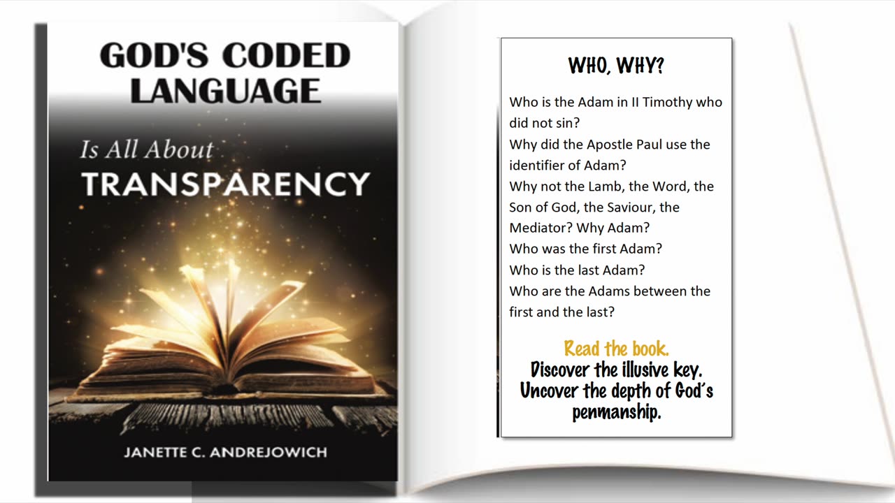 God's Coded Language is all about Transparency: Ask the questions; get the answers