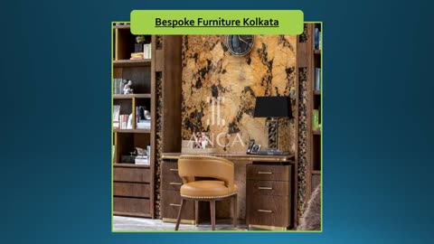 Bespoke Furniture Kolkata