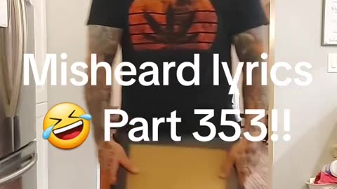 MISHEARD LYRICS