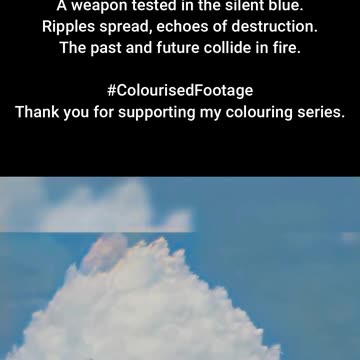 Tidal Shock US Submerged Atomic Bomb Test #ColourisedHistory