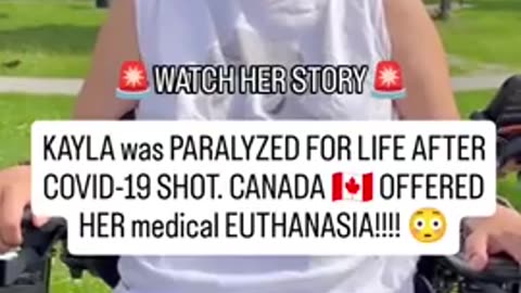 Kayla Was Paralyzed For Life After The Covid-19 Shot