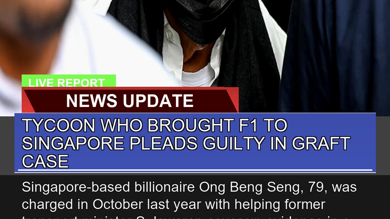 Tycoon WHO Brought F1 to Singapore Pleads Guilty I