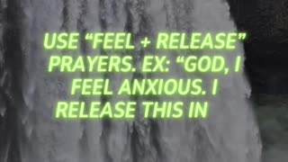 Feel & Release Prayer