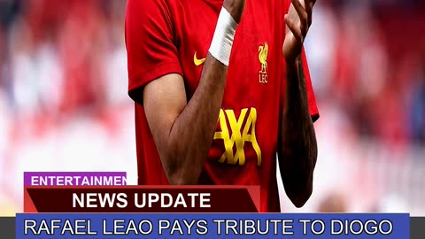 Rafael Leao Pays Tribute to Diogo Jota with Emotio